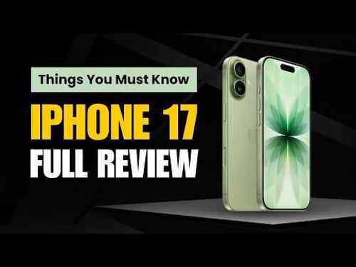 iPhone 17 Review – Full Breakdown! Worth Upgrading or Not?