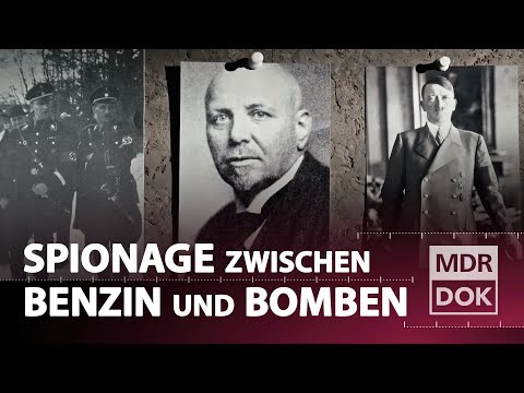 Nazis, Benzin und Spionage – Das Ölwerk Lützkendorf im Zweiten Weltkrieg | MDR DOK