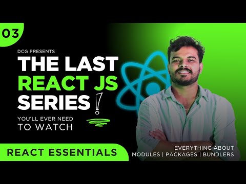 STOP Getting Confused! | Episode 03: Modules, Packages, Dependencies, Bundlers & JSX Explained | DCG