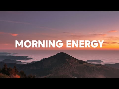 Morning Energy 2025 ☕🌅 24/7 Live Radio 💻 Positive & Happy Chill Music To Have A Good Day