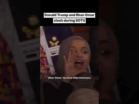 Donald Trump and Ilhan Omar clash during SOTU