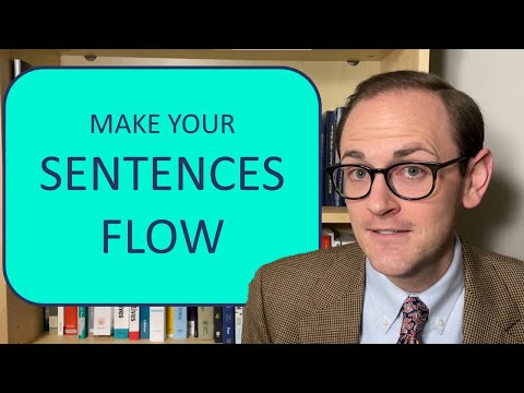 Make Your Writing Flow | Sentences: Transitions, Subordination, and Modification