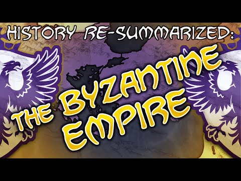 History RE-Summarized: The Byzantine Empire
