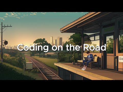 Coding on the Road - Chillstep mix for Deep Focus