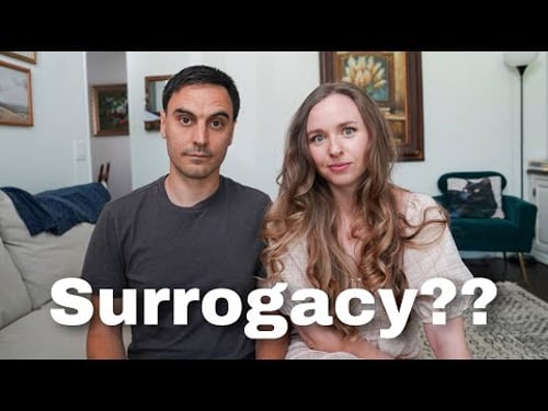 Surrogacy, Would We Do It?