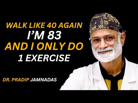 Over 60 This 1 Exercise Can Change Your Life!Dr. Pradip Jamnadas