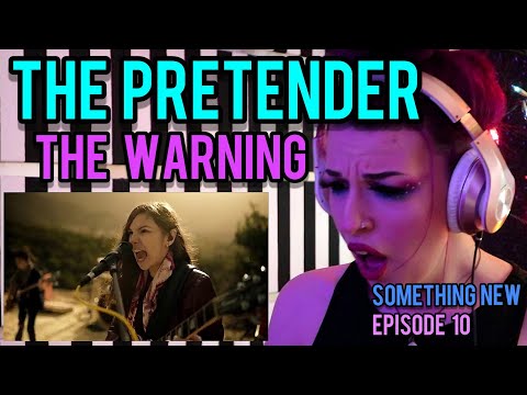 REACTION | THE WARNING "THE PRETENDER" (FOO FIGHTERS COVER) | SOMETHING NEW EP. 10