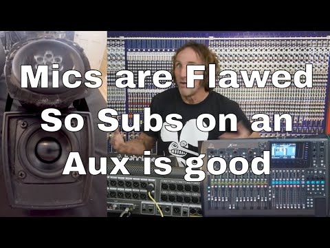 Aux Fed Subwoofers Are Better - Because of How Mics Work
