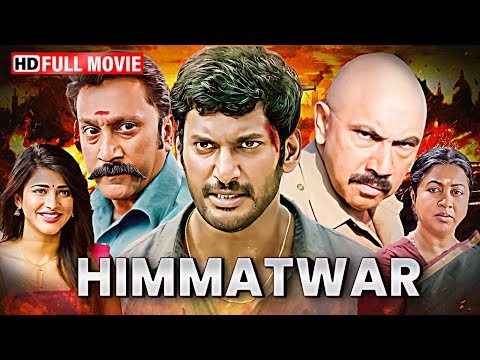 साउथ का असली हीरो - Himmatwar | Full Hindi Dubbed Movie | Vishal, Shruthi Haasan | South Action Film