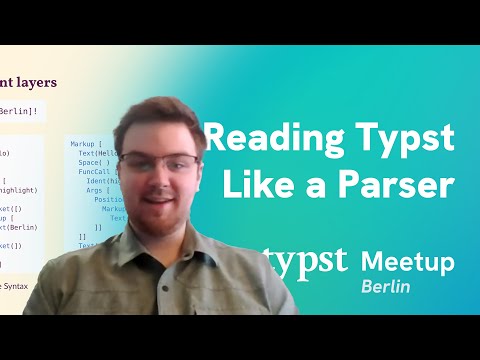 Reading Typst Like a Parser | Ian Wrzesinski @ Typst Meetup
