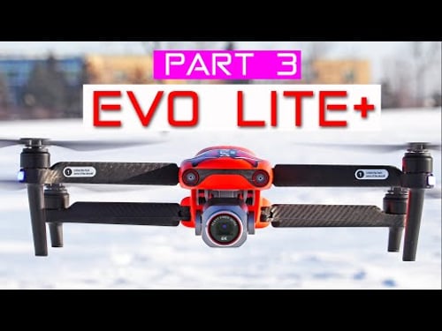Autel EVO Lite+ (Plus) - The Review - PART 3
