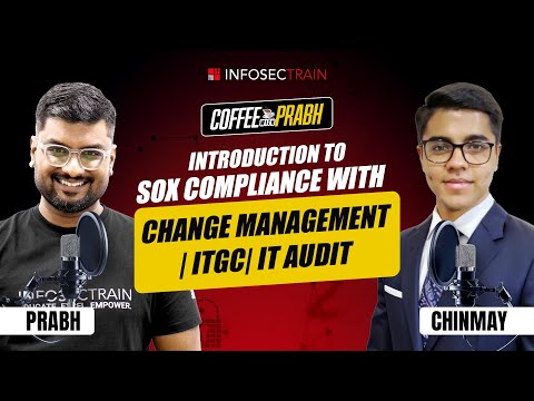 Complete Guide to SOX Compliance and Change Management Audits
