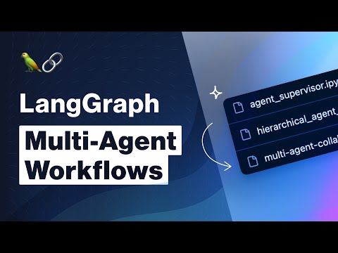 LangGraph: Multi-Agent Workflows