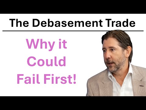 The Debasement Trade Isn’t as Safe as You Think - This video explains Why!