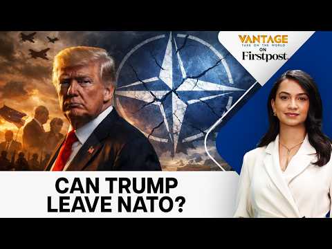 Europe Eyes NATO Fallback Plan Amid US Doubts | Vantage on Firstpost | N18G