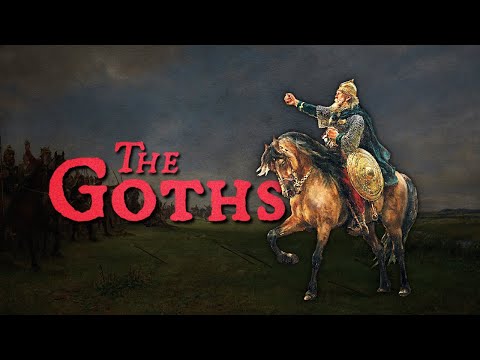 Who were the Goths?