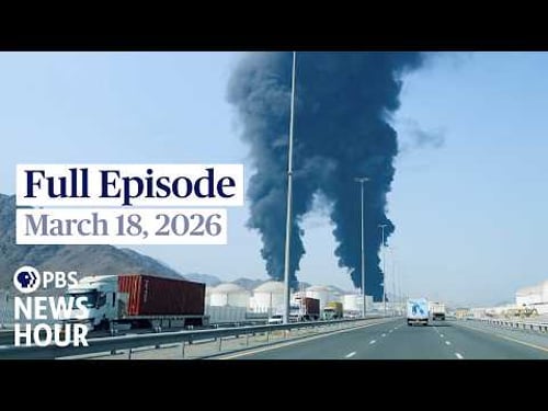 PBS News Hour full episode, March 18, 2026