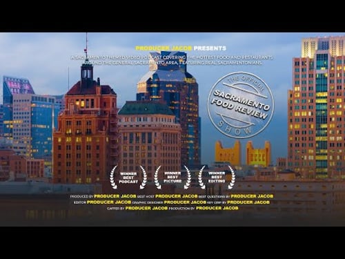 The Official Sacramento Food Review Show Intro