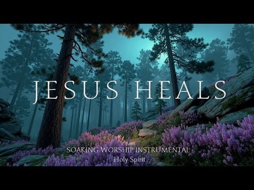 Soaking Worship Instrumental Music for Deep Prayer & Holy Spirit Encounter ~ 2026