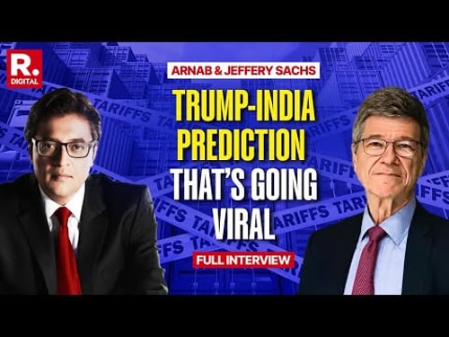 Arnab with Jeffrey Sachs: What's Next For India & Trump? I 500% Tariffs I US Trade Deal