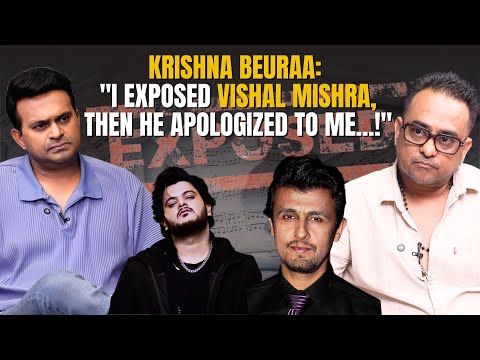 Krishna Beuraa EXPOSES Music Directors who removed Sonu Nigam’s voice and didn’t pay him...!