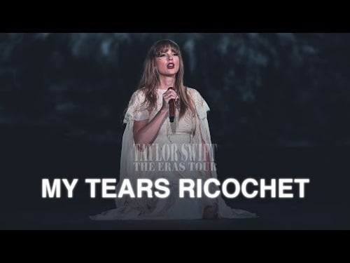 Taylor Swift - My Tears Ricochet (The Eras Tour Live) (REMASTERED)
