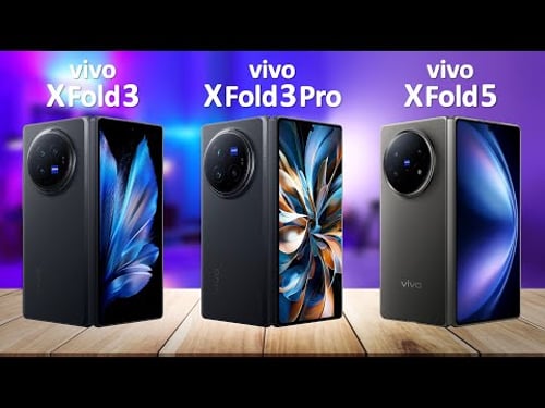 Vivo X Fold 5 VS Vivo X Fold 3 Pro VS Vivo X Fold 3