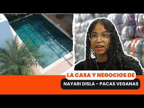 Así fue como Nayari Disla logró el éxito de Pacas Veganas, mira su CASA y conoce su historia