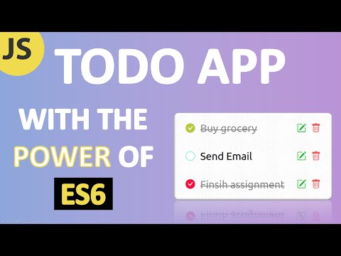 HOW TO create a To Do List App With JavaScript, HTML and CSS | ES6 For Beginners