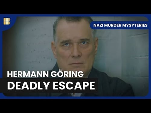 Nuremberg Trials: Göring's Manipulations - Nazi Murder Mysteries - S01 EP01 - History Documentary