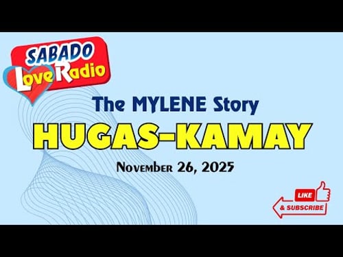 HUGAS-KAMAY - MYLENE | Best Love Story | Barangay Love Stories (November 26, 2025)