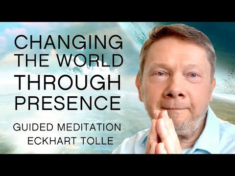 Guided Meditation | Changing the World Through Presence