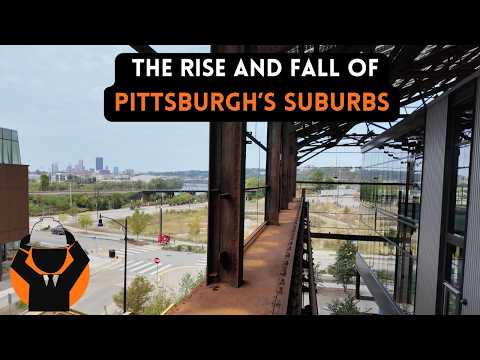 The Rise and Fall of Pittsburgh's Suburbs