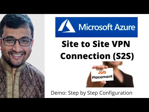 What is Azure Site to Site VPN (S2S) - Step by Step Demo