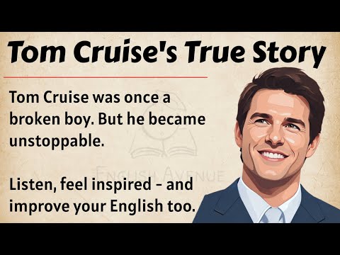 Tom Cruise's Unbelievable Story || Learn English Through Story Level 2 π₯ || Listening Practice β
οΈ