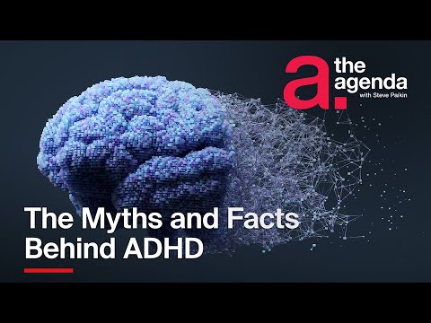 What are the Myths and Facts Behind ADHD? | The Agenda