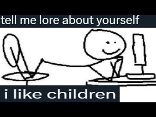 "Tell me lore about yourself"