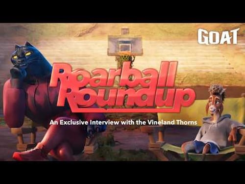 GOAT - Roarball Roundup: An Exclusive Interview with the Vineland Thorns (Full)