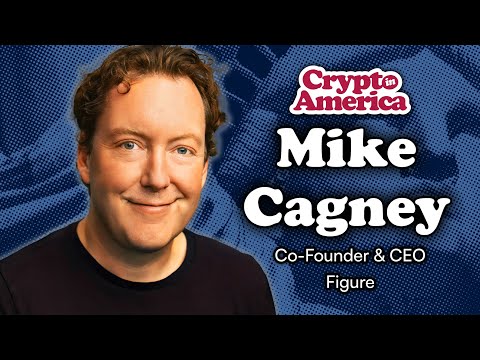 Figure's $7.6 Billion IPO | How Mike Cagney Is Changing Capital Markets On The Blockchain