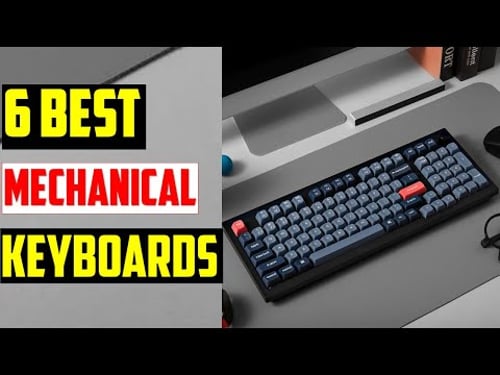✅The Best Mechanical Keyboards in 2026: Top- 6 Mechanical Keyboards (Reviews)