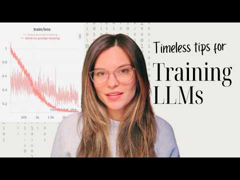 8 Timeless tips for training LLMs | Become a better ML engineer