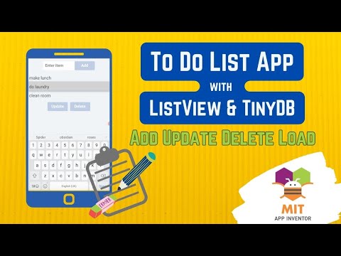 To do List App MIT App Inventor | ListView in MIT App Inventor | tinyDB | Add Update Delete Load