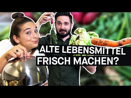 Brot, Gemüse & Co. wieder frisch machen: So rettet ihr alte Lebensmittel || PULS Reportage