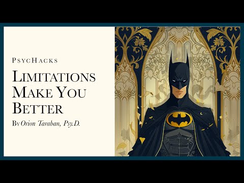 Limitations make you better: figure out your batman rules
