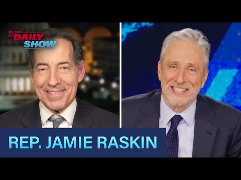 Rep. Jamie Raskin - Jan. 6 & Reevaluating Democrats’ Priorities | The Daily Show