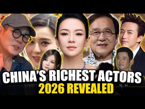 China’s 8 Richest Actors in 2026 — #1 Will Shock You