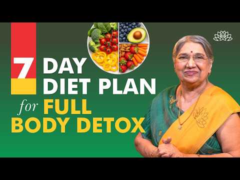 Detox Your Body in 7 Days Naturally | Home Remedies, Diet, Recipes & Ayurveda | Dr Hansaji