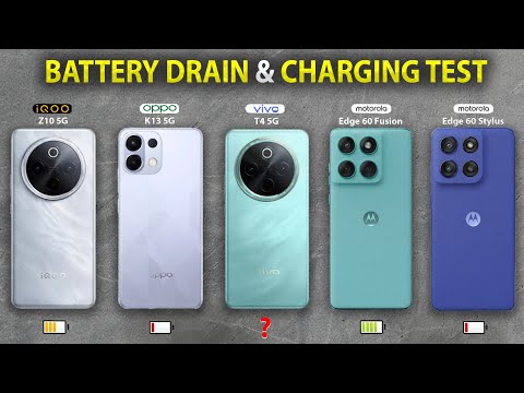 Vivo T4, OPPO K13, iQOO Z10, Moto edge 60 Stylus,Moto edge 60 fusion Battery Drain and Charging Test