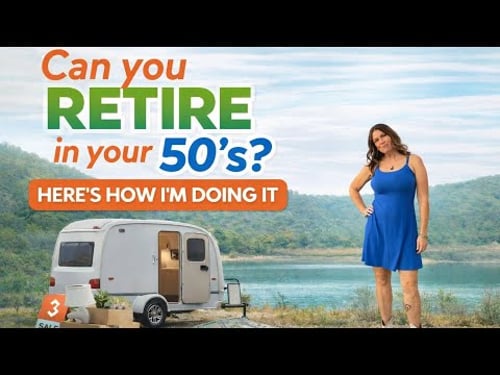 Can You Retire in Your 50’s ? Here’s How I’m Doing It