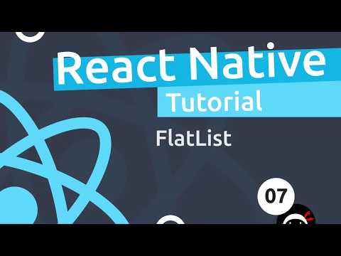 React Native Tutorial #7 - Flat List Component